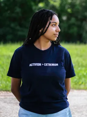 Activism > Extremism Tee