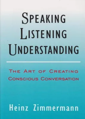 Speaking, Listening, Understanding